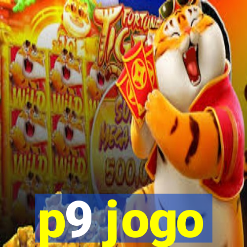 p9 jogo